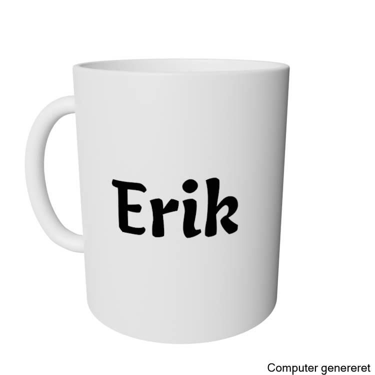 Erik navnebetydnings kop